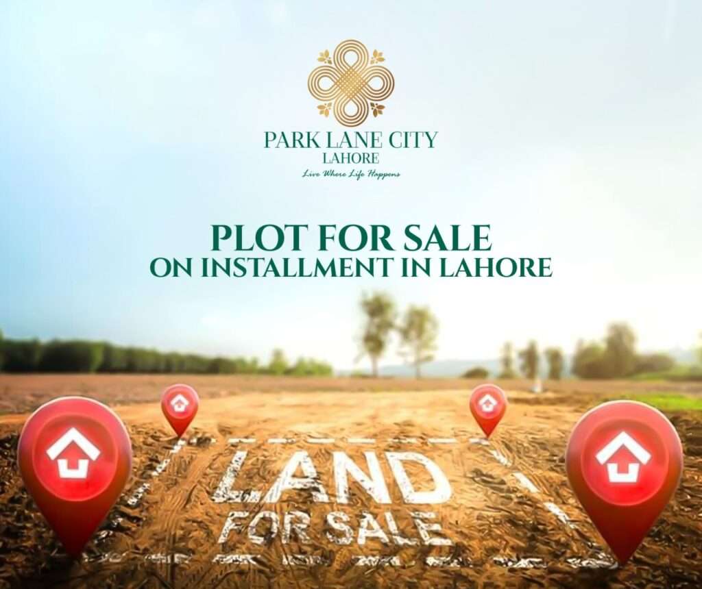Plot For Sale On Installment In Lahore
