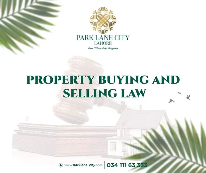 Property Buying And Selling Laws In Pakistan